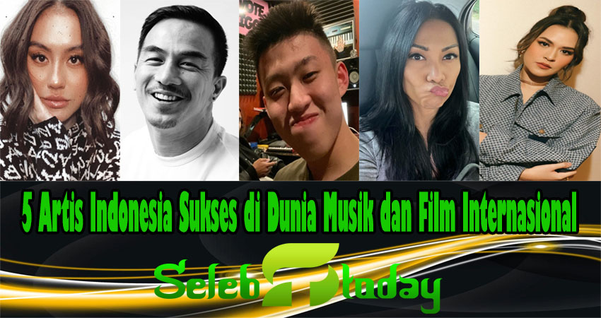 5 Artis Indonesia Sukses di Dunia Musik dan Film Internasional
