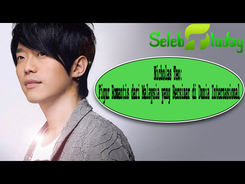 Nicholas Teo Figur Romantis dari Malaysia yang Bersinar di Dunia Internasional